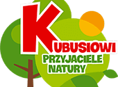 Kubusiowi przyjaciele natury